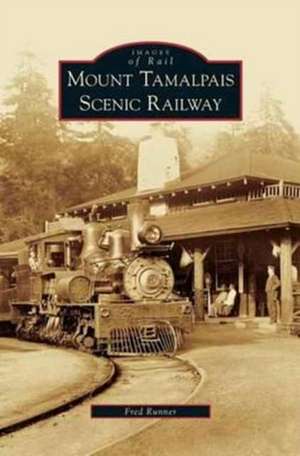 Mount Tamalpais Scenic Railway de Fred Runner