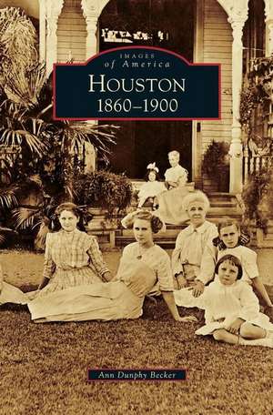 Houston de Ann Dunphy Becker