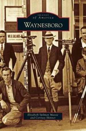 Waynesboro de Elizabeth Spilman Massie