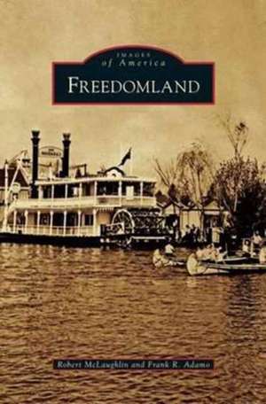 Freedomland de Robert McLaughlin