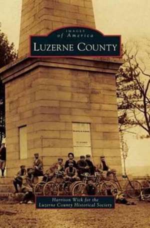 Luzerne County de Harrison Wick