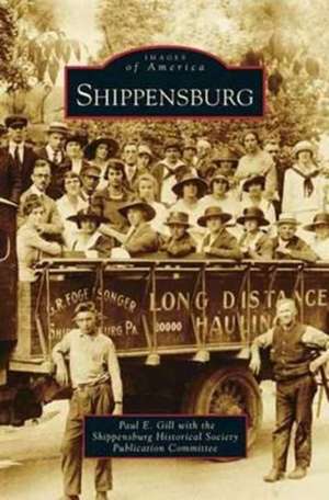 Shippensburg de Paul E. Gill