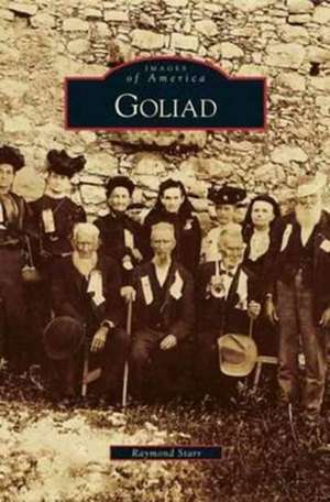 Goliad de Raymond Starr
