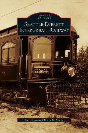 Seattle-Everett Interurban Railway de Cheri Ryan