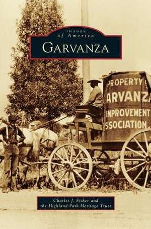 Garvanza de Charles J. Fisher