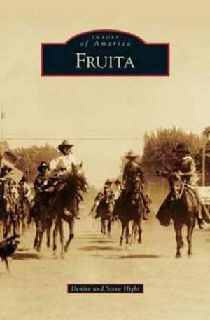 Fruita de Denise Hight