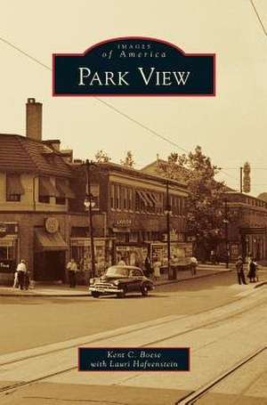 Park View de Kent C. Boese