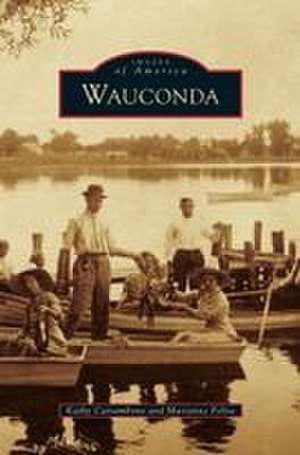 Wauconda de Kathy Catrambone