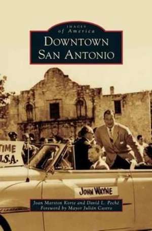 Downtown San Antonio de Joan Marston Korte