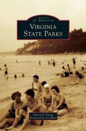 Virginia State Parks de Sharon B. Ewing