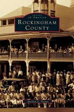 Rockingham County de Matthew E. Thomas