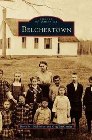 Belchertown de Doris M. Dickinson