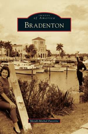 Bradenton de Merab-Michal Favorite