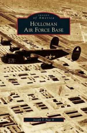 Holloman Air Force Base de Joseph T. II Page