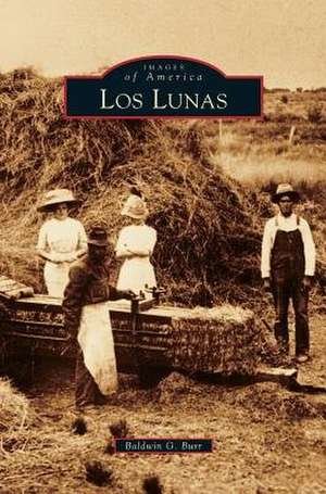 Los Lunas de Baldwin G. Burr