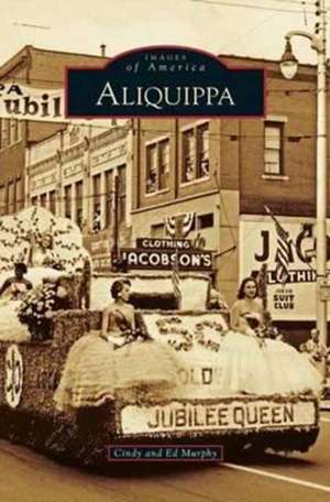 Aliquippa de Cindy Murphy