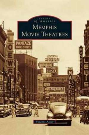 Memphis Movie Theatres de Vincent Astor