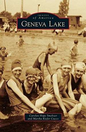 Geneva Lake de Carolyn Hope Smeltzer