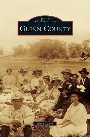Glenn County de Anna Canon