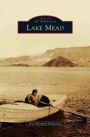 Lake Mead de Erin Elizabeth Eichenberg