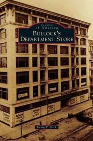 Bullock's Department Store de Devin T. Frick