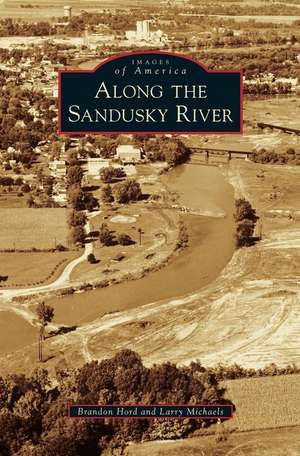 Along the Sandusky River de Brandon Hord