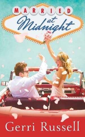 Married at Midnight de Gerri Russell