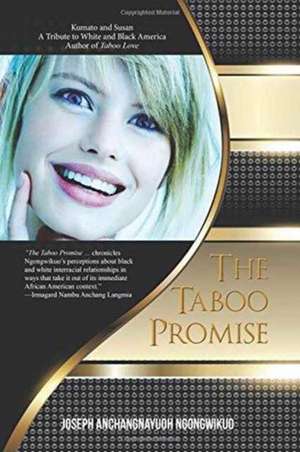 The Taboo Promise de Joseph Anchangnayuoh Ngongwikuo