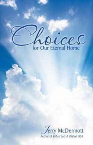 Choices de Jerry Mcdermott