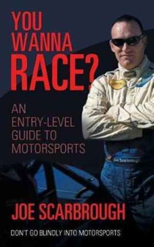 You Wanna Race? de Joe Scarbrough