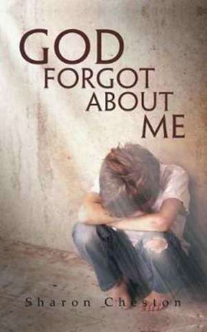 God Forgot About Me de Sharon Cheston