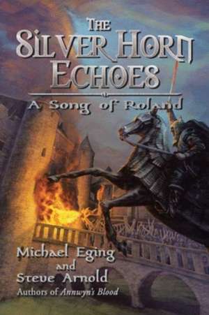 The Silver Horn Echoes de Michael Eging