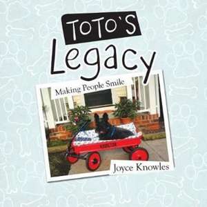 ToTo's Legacy de Joyce Knowles