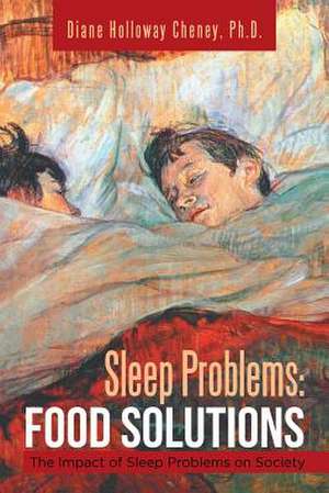 Sleep Problems de Cheney Ph. D., Diane Holloway