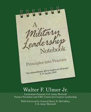 A Military Leadership Notebook de Ulmer Jr, Walter F.