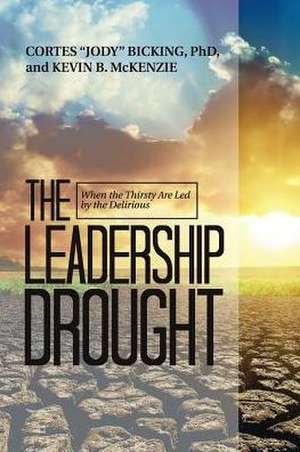 The Leadership Drought de Jody Bicking