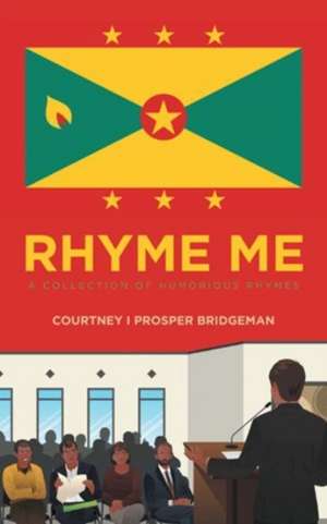 Rhyme Me de Courtney I Prosper Bridgeman