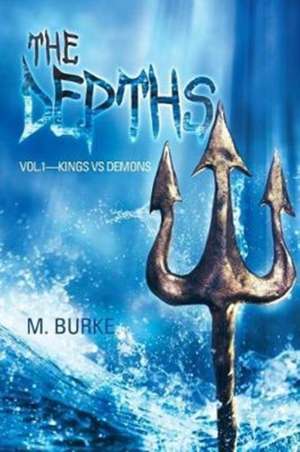 The Depths de M. Burke