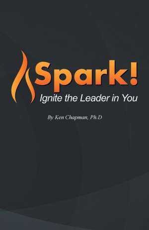 Spark! de Ken Chapman