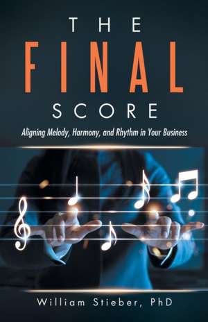 The Final Score de William Stieber