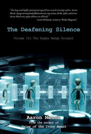 The Deafening Silence de Aaron Mesch