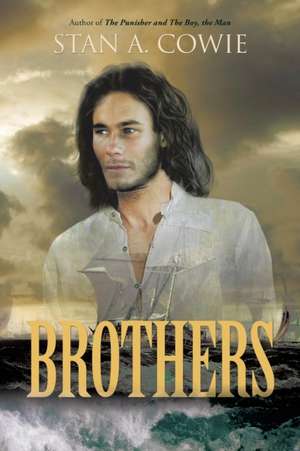 Brothers de Stan A. Cowie