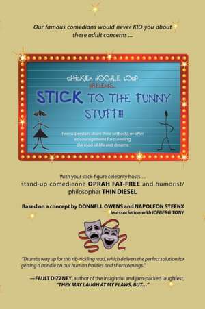 Chicken Doodle Soup Presents . . . Stick to the Funny Stuff!!! de Donnell "Chicken Doodle Soup" Owens