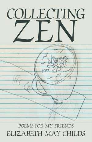 Collecting Zen de Elizabeth May Childs