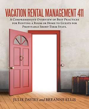 Vacation Rental Management 411 de Julie Davies