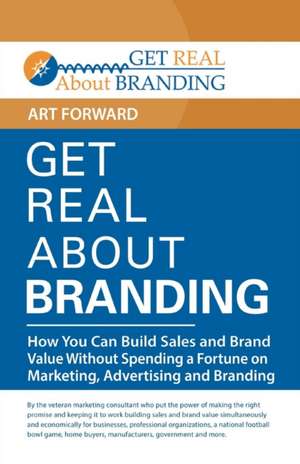 Get Real About Branding de Art Forward