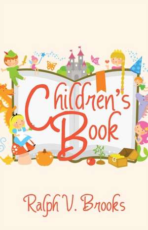 Children's Book de Ralph V Brooks