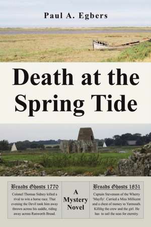 Death at the Spring Tide de Paul A. Egbers