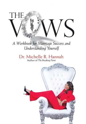 The Vows de Michelle R. Hannah