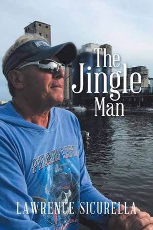 The Jingle Man de Lawrence Sicurella